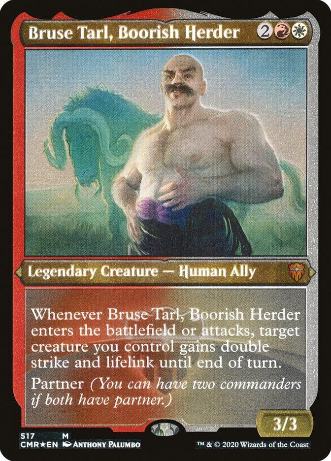 Bruse Tarl, Boorish Herder (Foil Etched) (517) (CMR)